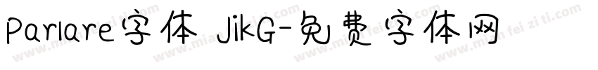 Parlare字体 JikG字体转换
